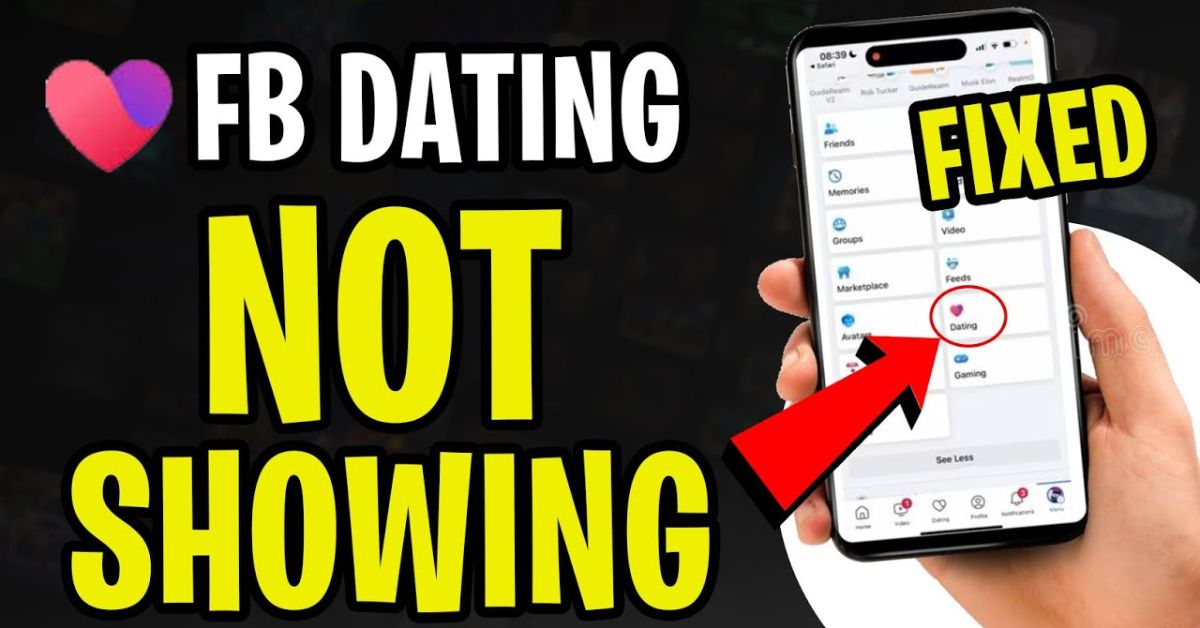 How to Fix Facebook Dating Not Showing